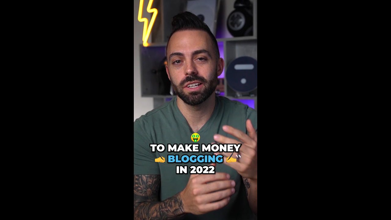 3 Ways to Make Money Blogging in 2022 #shorts