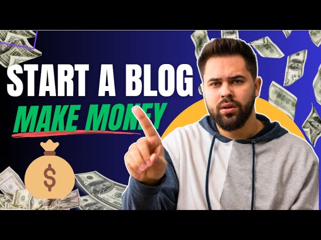 How to Start a Blog & Make Money From Day 1(step-by-step tutorial)