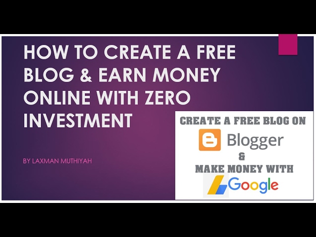 Create Free Blog & Earn Money Online with Zero Investment