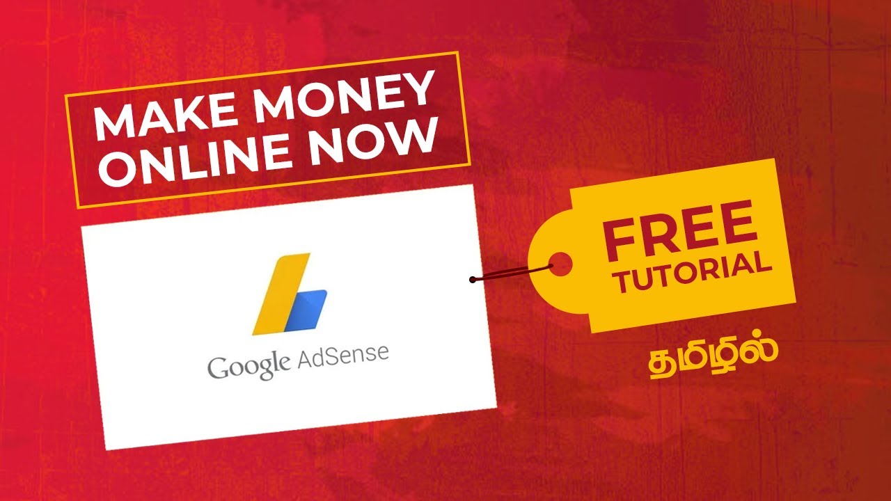 Make Money Online from Google Adsense | Learn AdSense Blogging Course & FREE Tutorial in Tamil