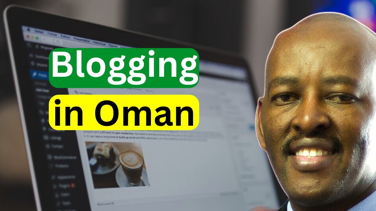 Your Ultimate Blogging Guide in Oman to Make Money Online