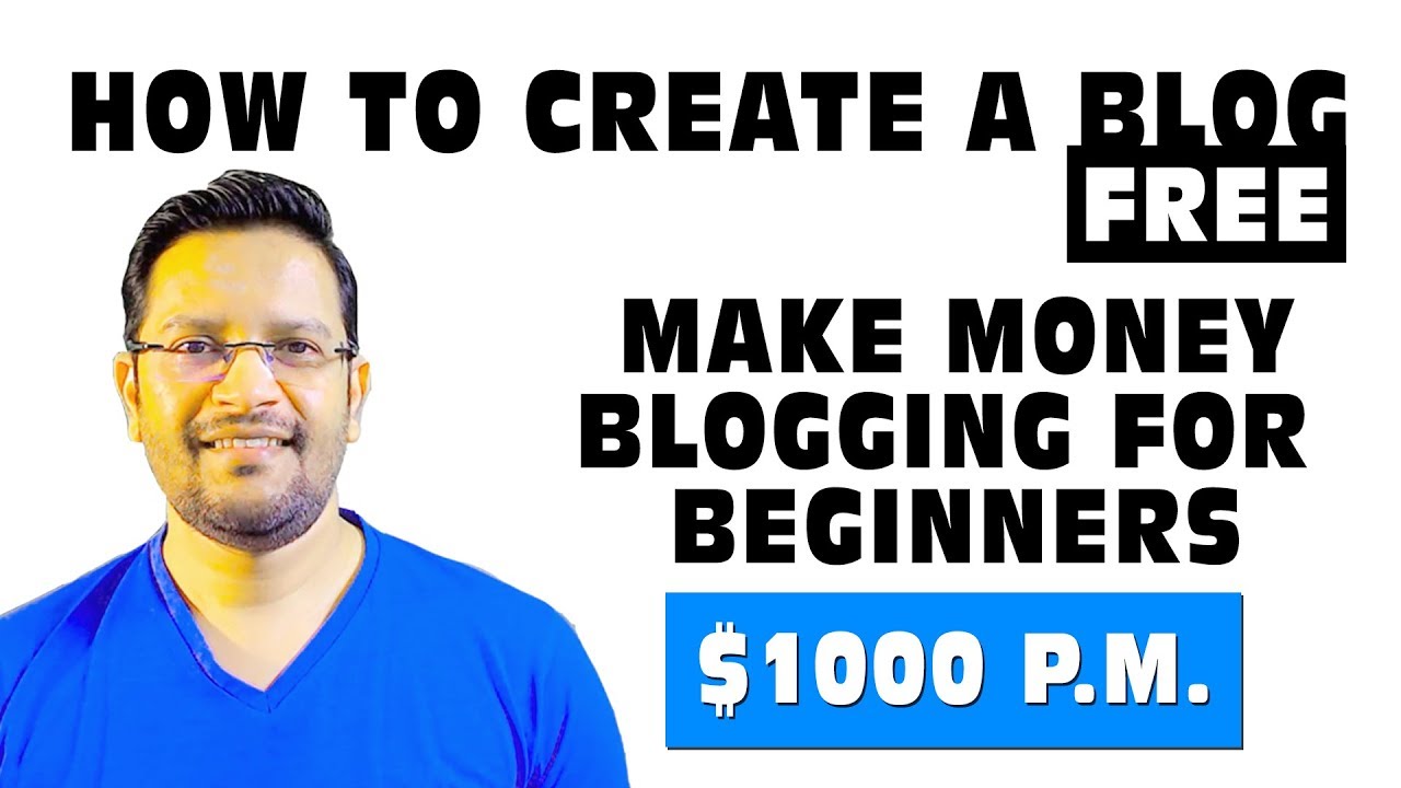 How to Create FREE BLOG with BLOGGER & Make Money Online Blogging in 2018 – For Beginners in HINDI