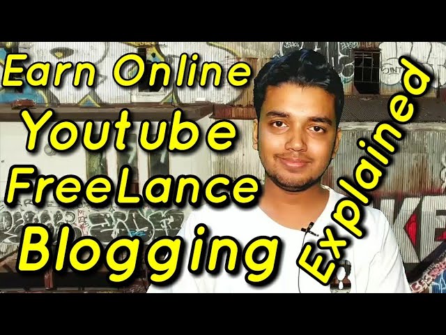 Earn Money Online Explained | Youtube Affiliate Market FreeLancer News Write Blogger | Hindi – हिंदी