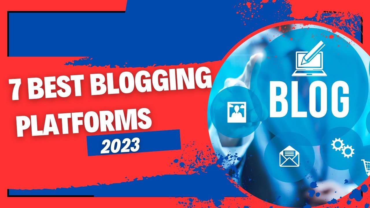 7 Best Blogging Platforms for Making Money Online