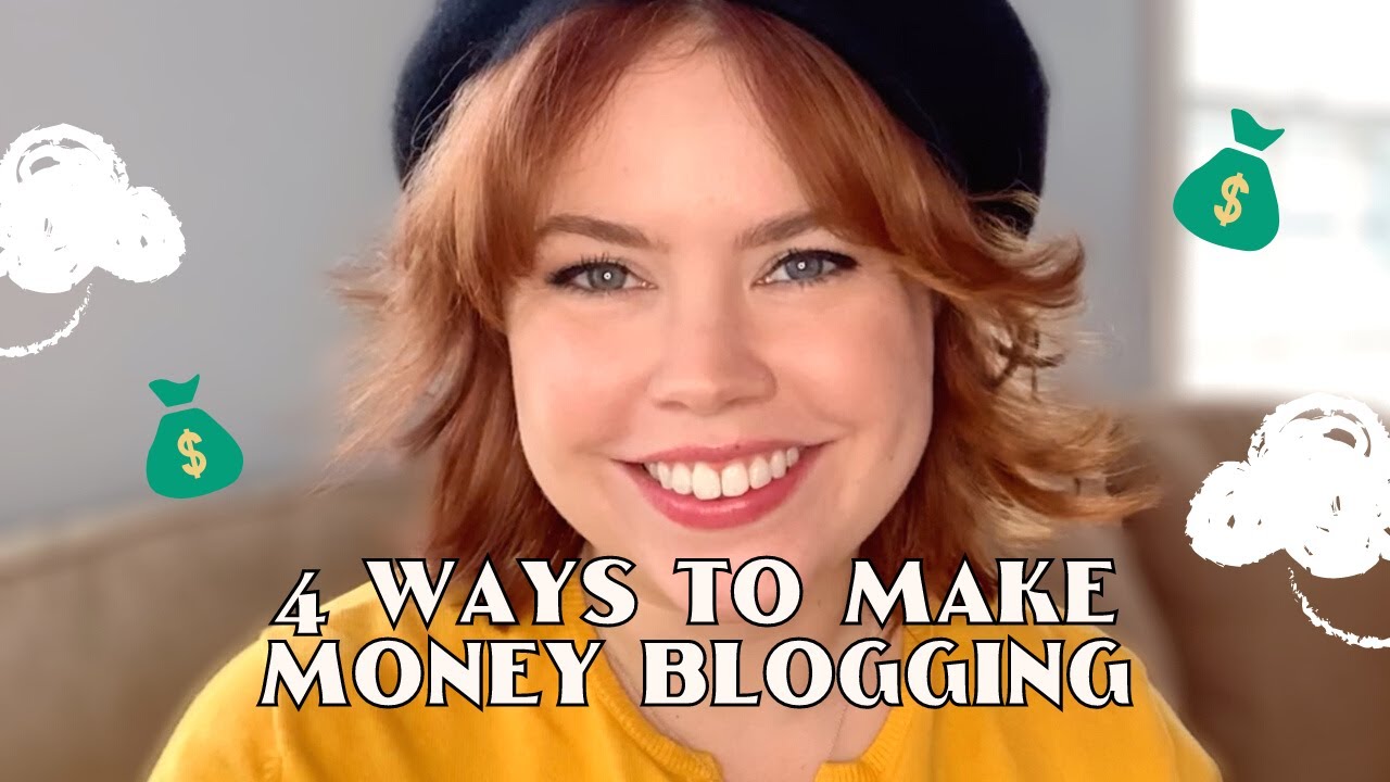 Make Money Blogging 2021: 4 Proven Methods to Make Money Writing Online