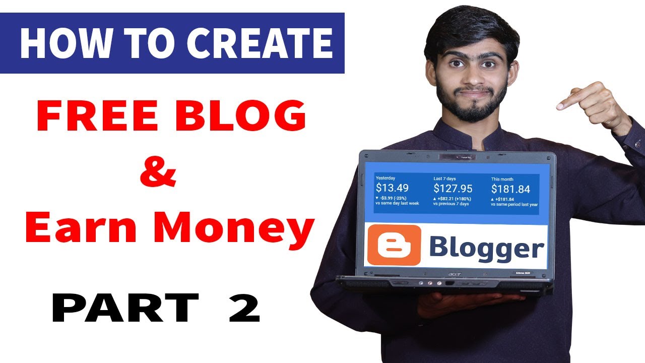 Create FREE BLOG & Earn Money Online | Make Money With Blogger and Adsense For Beginners Part 2