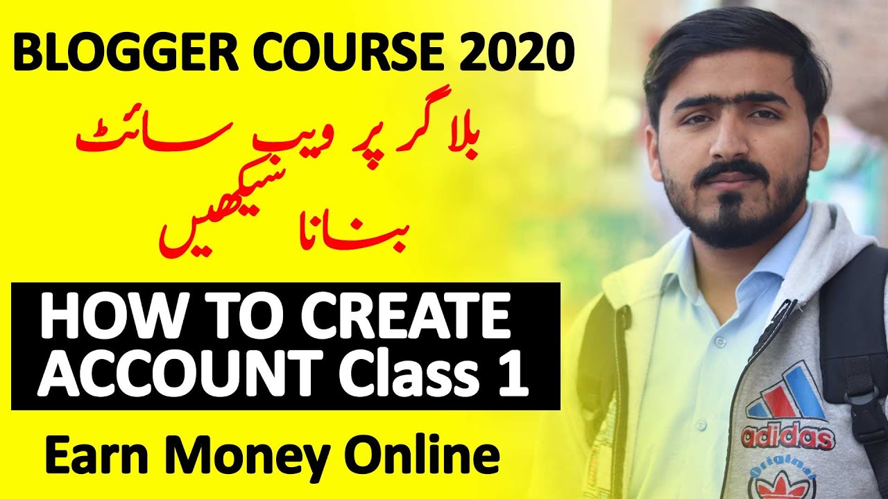 Earn Money Online From Blog/Website | Blogger course 2020 | How To Create Blogger Account and Blog