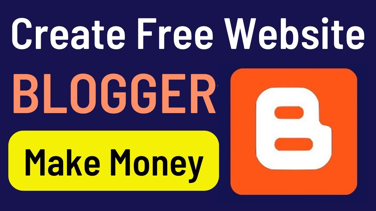 How To Create A Free Blog On BlogSpot And Start Making Money Online For Beginner’s ((Easy & Quick)